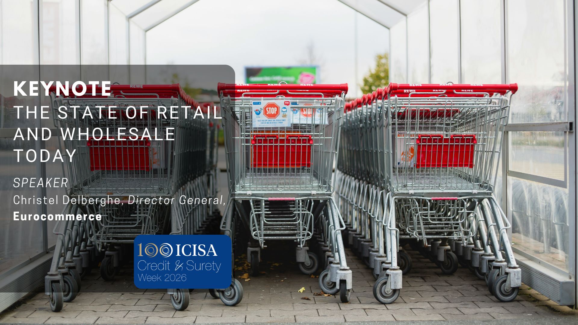Credit & Surety Week 2026: Keynote: The State of Retaill and Wholesale Today