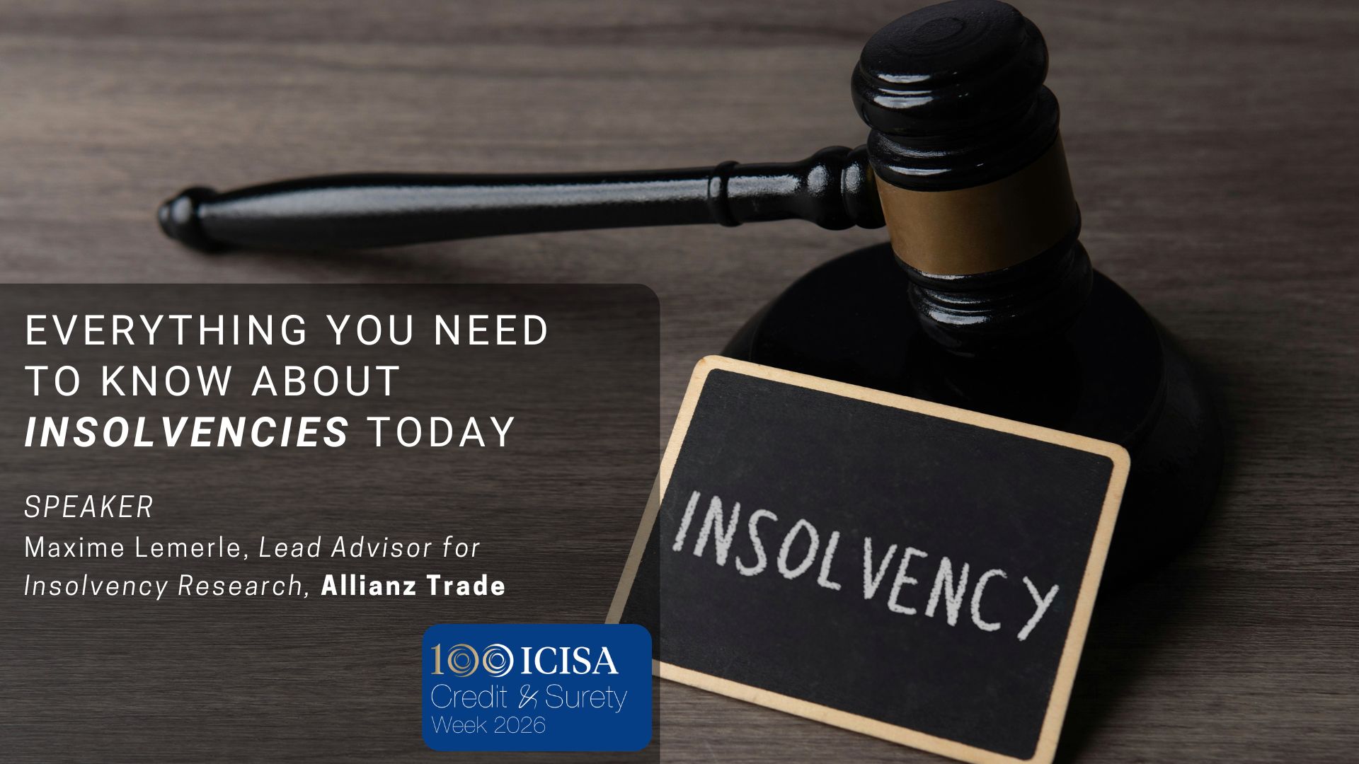Credit & Surety Week 2026 – Everything You Need to Know about Insolvencies Today